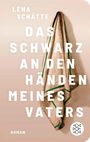 „Lena Schätte, Das Schwarz an den Händen meines Vaters, Roman“. Ein Handtuch mit grünem Streifen hängt an der Wand.