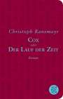 Christoph Ransmayr: Cox, Buch
