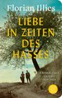 Florian Illies: Liebe in Zeiten des Hasses, Buch