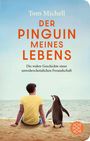 Tom Michell: Der Pinguin meines Lebens, Buch