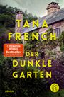 Tana French: Der dunkle Garten, Buch