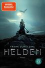 Frank Schätzing: Helden, Buch