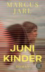 Marcus Jarl: Junikinder, Buch