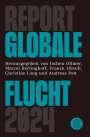 : Report Globale Flucht 2024, Buch