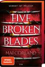 Mai Corland: Five Broken Blades, Buch