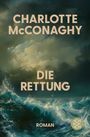 Charlotte McConaghy: Die Rettung, Buch