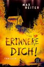 Max Reiter: Erinnere dich!, Buch