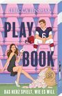 Rebecca Jenshak: Playbook - Das Herz spielt, wie es will, Buch
