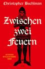 "Zwischen zwei Feuern", "Ein epischer Mittelalter-Horror-Roman". Illustration: Ritter mit Totenkopf auf rotem Hintergrund.
