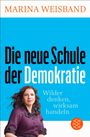 Marina Weisband: Die neue Schule der Demokratie, Buch