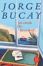 Jorge Bucay: Ich schreibe Dir diesen Brief ..., Buch