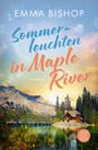 Emma Bishop: Sommerleuchten in Maple River, Buch