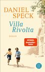"Daniel Speck: Villa Rivolta. ROMAN. SPIEGEL Bestseller-Autor." Zwei Kinder rennen, ein Gebäude und Bäume im Hintergrund.