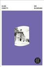 Text: "Elias Canetti, Die Blendung". Ein in Lila getöntes Design mit Foto eines historischen Gebäudes und einem Logo unten rechts.