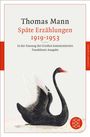 Thomas Mann: Späte Erzählungen 1919-1953, Buch