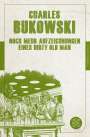 Charles Bukowski: Noch mehr Aufzeichnungen eines Dirty Old Man, Buch