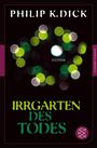 Philip K. Dick: Irrgarten des Todes, Buch