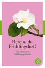: Herein, du Frühlingslust!, Buch