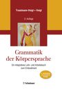 Grammatik der Körpersprache, Buch