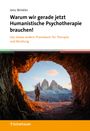 Jens Winkler: Warum wir gerade jetzt Humanistische Psychotherapie brauchen!, Buch