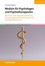 Thomas Köhler: Medizin für Psychologen und Psychotherapeuten, Buch