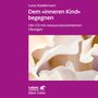 Luise Reddemann: Dem inneren Kind begegnen, CD