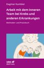 Dagmar Kumbier: Arbeit mit dem Inneren Team bei Krebs und anderen Erkrankungen, Buch
