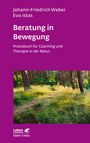 Johann-Friedrich Weber: Beratung in Bewegung (Leben Lernen, Bd. 337), Buch