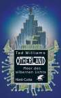Tad Williams: Otherland. Band 4 (Otherland, Bd. ?), Buch