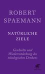 Robert Spaemann: Natürliche Ziele, Buch