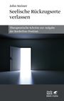 John Steiner: Seelische Rückzugsorte verlassen, Buch