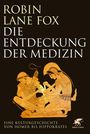 Robin Lane Fox: Die Entdeckung der Medizin, Buch