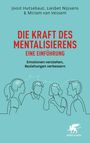 Joost Hutsebaut: Die Kraft des Mentalisierens - Eine Einführung, Buch