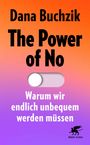 Dana Buchzik: The Power of No, Buch