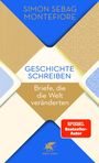 Simon Sebag Montefiore: Geschichte schreiben, Buch