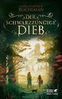 Christopher Buehlman: Der schwarzzüngige Dieb (Schwarzzunge, Bd. 1), Buch