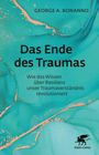 George A. Bonanno: Das Ende des Traumas, Buch