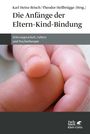 : Die Anfänge der Eltern-Kind-Bindung, Buch