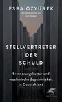 Esra Özyürek: Stellvertreter der Schuld, Buch