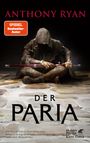 Anthony Ryan: Der Paria, Buch