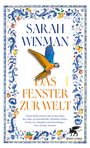 Sarah Winman: Das Fenster zur Welt, Buch