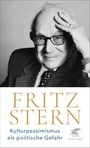 Fritz Stern: Kulturpessimismus als Politische Gefahr, Buch