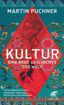 „Martin Puchner: KULTUR, Eine neue Geschichte der Welt“. Illustrationen und Muster mit historischen Figuren und Ornamenten.