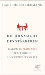 Titel: "Die Ohnmacht des Stärkeren". Autor: Hans-Dieter Heumann. Illustration von zwei sich gegenübersitzenden Personen.