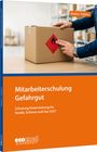 "Mitarbeiterschulung Gefahrgut", Schulung für Straße, Schiene und See 2027. Eine Hand zeigt auf ein Gefahrenetikett auf einem Karton.