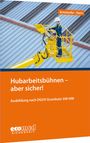 Franz Armstorfer: Hubarbeitsbühnen - aber sicher!, Buch