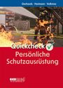 Titel: Quickcheck Persönliche Schutzausrüstung. Feuerwehrleute löschen Feuer, roter Hintergrund.