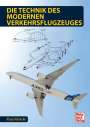 Klaus Hünecke: Die Technik des modernen Verkehrsflugzeuges, Buch