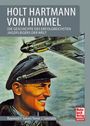 Raymond F. Toliver: Holt Hartmann vom Himmel, Buch