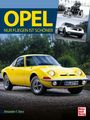 Alexander F. Storz: Opel, Buch